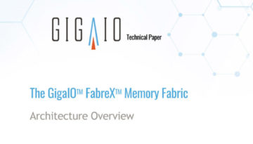 Gigaio FabreX Arcitecture Overview Technical Paper