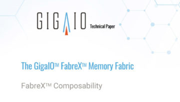GigaIO FabreX Composability Technical Paper