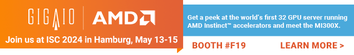 Meet GigaIO with AMD at ISC 2024 in booth #F19 - Learn More